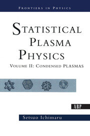 Statistical Plasma Physics, Volume II: Condensed Plasmas book cover