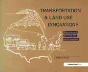Transportation & Land Use Innovations: When you can't pave your way out of congestion book cover
