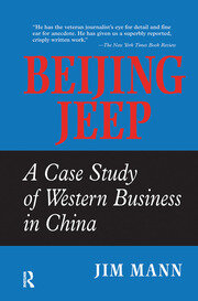 Beijing Jeep: A Case Study Of Western Business In China book cover