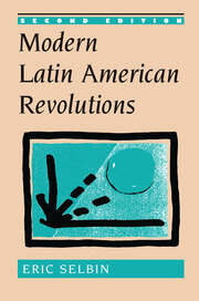 Modern Latin American Revolutions book cover
