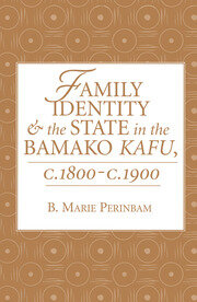 Family Identity And The State In The Bamako Kafu book cover