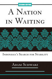 A Nation In Waiting: Indonesia's Search For Stability book cover