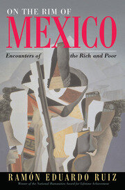 On The Rim Of Mexico: Encounters Of The Rich And Poor book cover