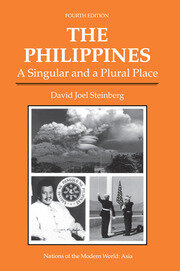 The Philippines: A Singular And A Plural Place, Fourth Edition book cover