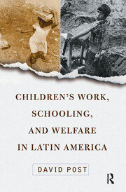 Children's Work, Schooling, And Welfare In Latin America book cover