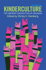 Kinderculture: The Corporate Construction of Childhood book cover