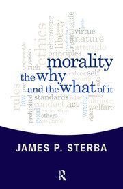 Morality: The Why and the What of It book cover