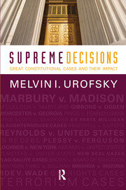 Supreme Decisions, Combined Volume: Great Constitutional Cases and Their Impact book cover