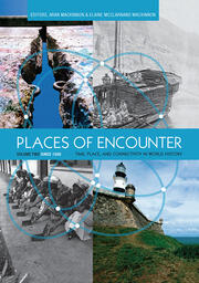 Places of Encounter, Volume 2: Time, Place, and Connectivity in World History, Volume Two: Since 1500 book cover