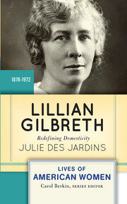 Lillian Gilbreth: Redefining Domesticity book cover
