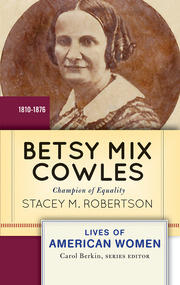Betsy Mix Cowles: Champion of Equality book cover
