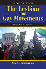 The Lesbian and Gay Movements: Assimilation or Liberation? book cover