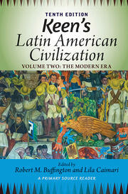 Keen's Latin American Civilization, Volume 2: A Primary Source Reader, Volume Two: The Modern Era book cover