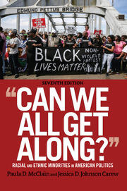 Can We All Get Along?: Racial and Ethnic Minorities in American Politics book cover
