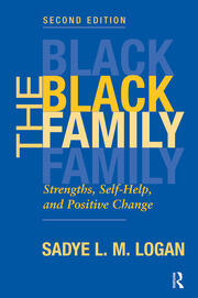 The Black Family: Strengths, Self-help, And Positive Change, Second Edition book cover