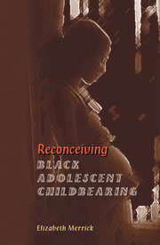 Reconceiving Black Adolescent Pregnancy book cover