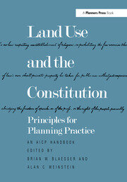 Land Use and the Constitution: Principles for Planning Practice book cover