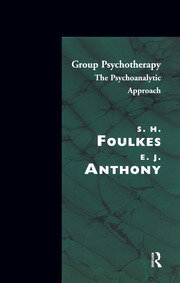 Group Psychotherapy: The Psychoanalytic Approach book cover