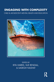 Engaging with Complexity: Child and Adolescent Mental Health and Education book cover