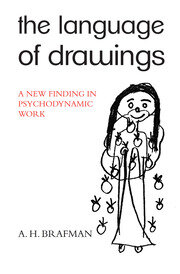 The Language of Drawings: A New Finding in Psychodynamic Work book cover