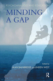 Psychoanalysis and Education: Minding a Gap book cover