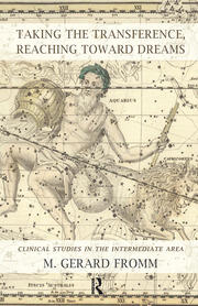 Taking the Transference, Reaching Toward Dreams: Clinical Studies in the Intermediate Area book cover