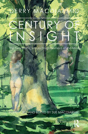 Century of Insight: The Twentieth Century Enlightenment of the Mind book cover