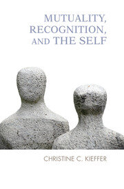 Mutuality, Recognition, and the Self: Psychoanalytic Reflections book cover