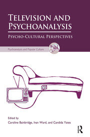 Television and Psychoanalysis: Psycho-Cultural Perspectives book cover