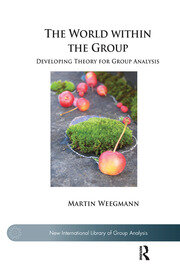 The World within the Group: Developing Theory for Group Analysis book cover