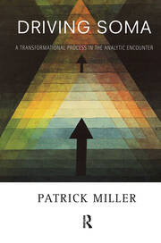 Driving Soma: A Transformational Process in the Analytic Encounter book cover