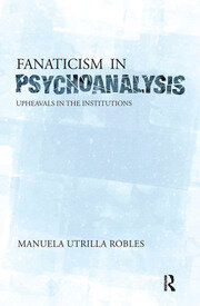 Upheavals in the Psychoanalytical Institutions II: Upheavals in the Institutions book cover