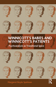 Winnicott's Babies and Winnicott's Patients: Psychoanalysis as Transitional Space book cover