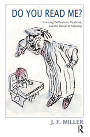 Do You Read Me?: Learning Difficulties, Dyslexia and the Denial of Meaning book cover