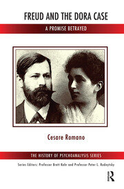 Freud and the Dora Case: A Promise Betrayed book cover