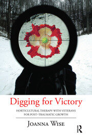 Digging for Victory: Horticultural Therapy with Veterans for Post-Traumatic Growth book cover