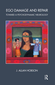 Ego Damage and Repair: Toward a Psychodynamic Neurology book cover