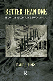 Better Than One: How We Each Have Two Minds book cover