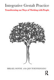 Integrative Gestalt Practice: Transforming our Ways of Working with People book cover