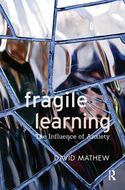Fragile Learning: The Influence of Anxiety book cover