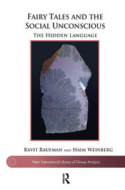 Fairy Tales and the Social Unconscious: The Hidden Language book cover