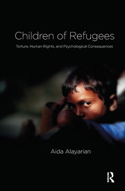 Children of Refugees: Torture, Human Rights, and Psychological Consequences book cover