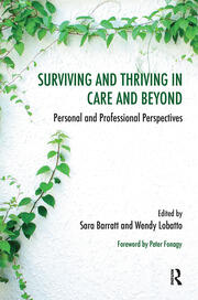 Surviving and Thriving in Care and Beyond: Personal and Professional Perspectives book cover