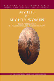 Myths of Mighty Women: Their Application in Psychoanalytic Psychotherapy book cover