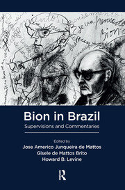 Bion in Brazil: Supervisions and Commentaries book cover