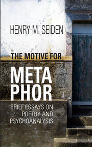 The Motive for Metaphor: Brief Essays on Poetry and Psychoanalysis book cover