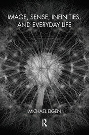 Image, Sense, Infinities, and Everyday Life book cover