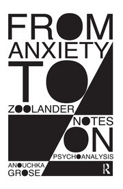From Anxiety to Zoolander: Notes on Psychoanalysis book cover