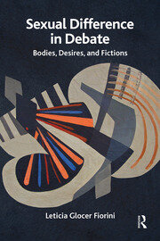 Sexual Difference in Debate: Bodies, Desires, and Fictions book cover