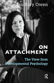 On Attachment: The View from Developmental Psychology book cover